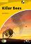 Cambridge Experience Readers: Killer Bees - ниво Elementary/Lower Intermediate (A2) BrE - Jane Rollason - книга