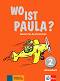 Wo ist Paula? - ниво 2 (A1.1): Учебна тетрадка по немски език + аудиоматериали - 