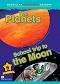 Macmillan Children's Readers: Planets. School Trip to the Moon - level 6 BrE - Jade Michaels, Cheryl Palin -  