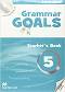 Grammar Goals - ниво 5: Книга за учителя : Учебна система по английски език - Susan Sharp - 