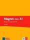 Magnet neu -  A1:       - Giorgio Motta, Silvia Dahmen, Elke Korner -   