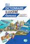 Eli Dictionnaire Illustre - ���� A2 - B2: ������� �������� ������ - ������
