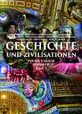 Geschichte und Zivilisationen fur 9. Klasse - band 2 : ������� �� ������� � ����������� �� ������ ���� �� 9. ���� - ���� 2 - �. ������, �. �����, �. ��������, �. ������, �. �������, �. �����������, �. ��������-��������, �. �����, �. ������ - �������