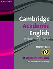 Cambridge Academic English:       Upper Intermediate (B2):    - 