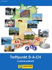 Berliner Platz Neu: Учебна система по немски език Ниво 1 (A1): Treffpunkt D-A-CH - помагало