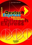 Deutsch Express: Работна тетрадка по немски език - 
