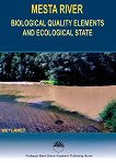 Mesta River : Biological Quality Elements and Ecological Status - Yordan Uzunov, Luchezar Pehlivanov, Boyko B. Georgiev, Emilia Varadinova - 