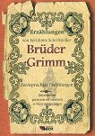 Erzahlungen von beruhmte Schriftsteller: Bruder Grimm - Zweisprachige Erzahlungen - 