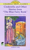 Cinderella and Other Stories from "The Blue Fairy Book" - 