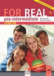 For Real: Преговорна книга Starter Ниво Pre-intermediate (A2) - учебна тетрадка