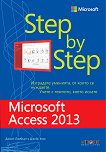 Microsoft Access 2013 - Step by Step - Джоан Ламбърт, Джойс Кокс - 