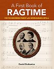 A First Book of Ragtime for the Beginning Pianist + Downloadable MP3s - 