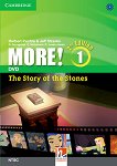 MORE! - Ниво 1 (A1): The Story of the Stones - DVD Учебна система по английски език - Second Edition - продукт