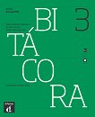 Bitacora - Ниво 3 (B1.1): Учебна тетрадка Учебна система по испански език - учебна тетрадка