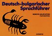 Deutsch-bulgarischer Sprachfuhrer -  - 