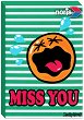 Miss you - 
