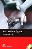 Macmillan Readers - Beginner: Anna and the Fighter + CD - 
