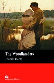 Macmillan Readers - Intermediate: The Woodlanders - Thomas Hardy - 