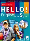 Hello! Рабoтна тетрадка № 1 по английски език за 5. клас - New Edition - учебна тетрадка