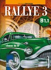 Rallye 3 - B1.1: Учебник по френски език за 8. клас - учебник