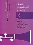      -  3 Selected Technical Etudes for Clarinet - part 3 - 