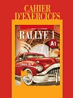 Rallye 1 - A1: Учебна тетрадка по френски език за 8. клас - 