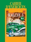 Rallye 3 - B1.1: Учебна тетрадка по френски език за 8. клас - учебник