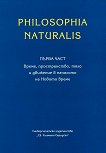 Philosophia Naturalis -  1: , ,         - 