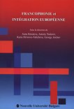 Francophonie et Integration Europeenne - 