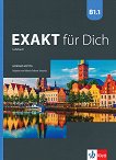 Exakt fur Dich - ниво B1.1: Учебник за 8. клас по немски език - помагало