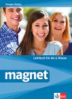 Magnet - ниво A1 - A2: Учебник по немски език за 6. клас - учебник