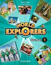 World Explorers - ниво 1: Учебник по английски език - Sarah Phillips, Paul Shipton - 