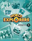 World Explorers - ниво 1: Учебна тетрадка по английски език - 