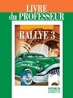 Rallye 3 - В1.1: Книга за учителя по френски език за 8. клас - учебник