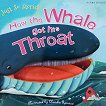 Just So Stories: How the Whale got his Throat - 