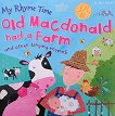 My Rhyme Time: Old Macdonald had a Farm and other singing rhymes - 