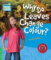 Cambridge Young Readers - ниво 3 (Beginner): Why Do Leaves Change Colour? - книга