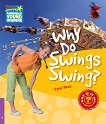 Cambridge Young Readers - ниво 4 (Beginner): Why Do Swings Swing? - книга