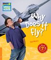 Cambridge Young Readers - ниво 6 (Pre-Intermediate): Why Does It Fly? - Rob Moore - 