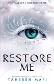 Shatter Me - book 4: Restore Me - 