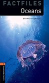 Oxford Bookworms Library Factfiles -  2 (A2/B1): Oceans - 