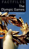 Oxford Bookworms Library Factfiles -  2 (A2/B1): The Olympic Games - 