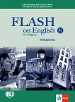 Flash on English for Bulgaria - ниво B1: Учебна тетрадка за 10. клас по английски език + CD - 