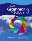 Oxford Grammar for Schools - ниво 3 (YLE: Flyers): Граматика по английски език - учебна тетрадка