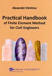 Practical Handbook of Finite Element Method for Civil Engineers - Alexander Dimitrov - 
