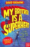 My brother is a superhero - 