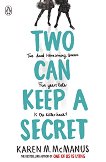 Two Can Keep a Secret - 