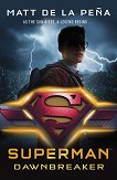 Superman: Dawnbreaker - 