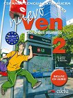 Nuevo Ven -  2 (B1 - B1+):      10.  + CD 1 edicion - 
