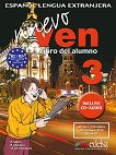 Nuevo Ven -  3 (B2 - B2+):      10.  + CD 1 edicion - 